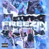 Freezin' (feat. Devon Tracy) - Single album lyrics, reviews, download