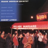 Frank Morgan Quintet - Well, You Needn't (Live At Village Vanguard, New York, NY / December 14-15, 1986)