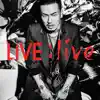 LIVE : live album lyrics, reviews, download