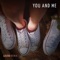 You and Me (Axero Remix) - Unknown Neighbour lyrics