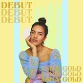 Asha Gold - Debut