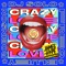 Crazy Love - DJ Solo, Freq & Bluey Robinson lyrics