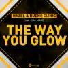 Stream & download The Way You Glow (feat. Dimi Marc) - EP