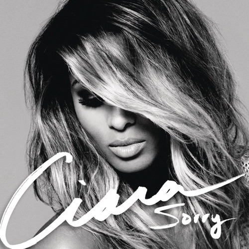 Download Mp3 Ciara Sorry Single Zip Twointomedia
