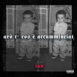 Arò t' cos è accumminciat - Single - Ian