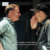 Colin Currie & Steve Reich Live at Fondation Louis Vuitton artwork