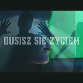 Dusisz się życiem (feat. Ania Szałata) artwork