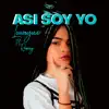 Así Soy Yo (feat. Remy) - Single album lyrics, reviews, download