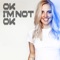 Ok I'm Not Ok (feat. Samantha J.) - Bntm lyrics