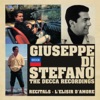 Giuseppe di Stefano - The Decca Recordings