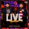 Diego & Arnaldo Live Show - EP 1