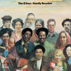 Family Reunion (Expanded Edition) by The O'Jays album reviews, ratings, credits