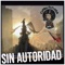 Sin Autoridad artwork