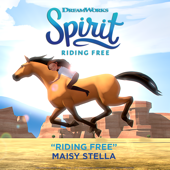 Riding Free (Spirit: Riding Free) - Maisy Stella Cover Art