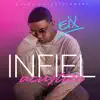 Infiel - Single (Acústico) album lyrics, reviews, download