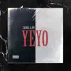 YEYO - Single album lyrics, reviews, download