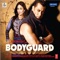 Body Guard - Salman Khan & Band Of Power lyrics