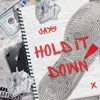 Hold It Down - Single