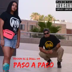 Paso a Paso - Single by Tayzon RC & Skull Vm album reviews, ratings, credits