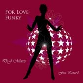 DJ Morris - For Love Funky