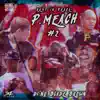 RIP P Meach, Vol. 2 album lyrics, reviews, download