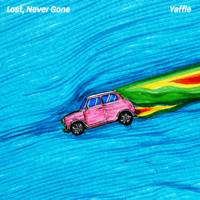Yaffle - Lost, Never Gone artwork