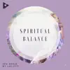 Spiritual Balance album lyrics, reviews, download