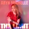 The Limit - Aryn Michelle lyrics