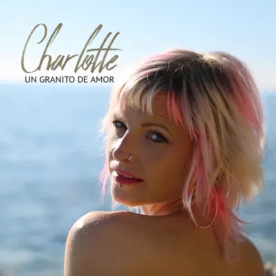 Un Granito de Amor - Single - Charlotte