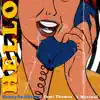 Hello (feat. Tomi Thomas & L Marshall) - Single album lyrics, reviews, download