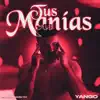 Stream & download Tus Manías - Single