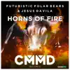Horns of Fire - Single album lyrics, reviews, download