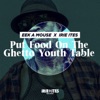 Put Food on the Ghetto Youth Table - Single