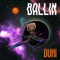 Ballin' - Duki lyrics