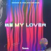 Be My Lover - Single