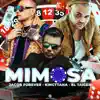 Mimosa (feat. Jacob Forever & El Taiger) [Latin] - Single album lyrics, reviews, download