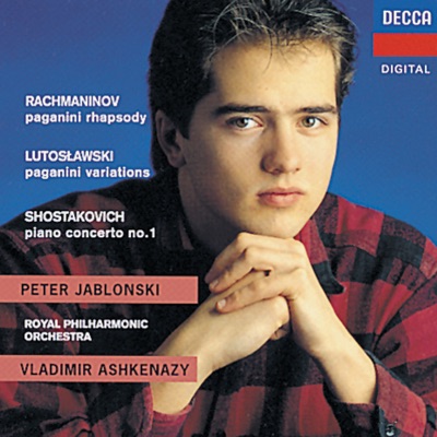 Rachmaninov: Rhapsody on a Theme of Paganini - Shostakovich: Piano Concerto No. 1 - Lutoslawski: Paganini Variations - Royal Philharmonic Orchestra