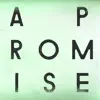 A Promise - EP album lyrics, reviews, download