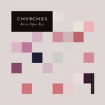 CHVRCHES - Leave a Trace (Four Tet Remix)