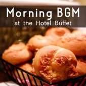 Morning BGM at the Hotel Buffet artwork