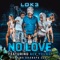 No Love (feat. Ace Young) - Lok3 lyrics