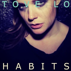 Habits (Stay High) [Deluxe Single] - Single