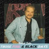 Those Pink and Black Days, 1999