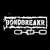 Bondbreakr - EP