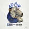 No Cap (feat. Rich The Kid) - 83 Babies lyrics