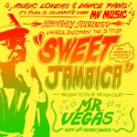 Mr. Vegas - Sweet Jamaica (feat. Shaggy & Josey Wales)