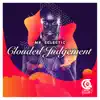 Stream & download Clouded Judgement - Single