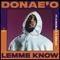 Lemme Know (feat. D Double E & Akelle) - Single