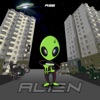 ALIEN by A36 iTunes Track 1