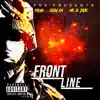 Stream & download Frontline (feat. Serv on & Mo B. Dick) - Single